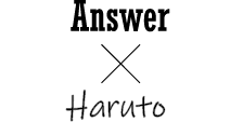 Answer × Haruto